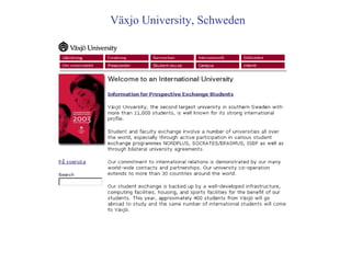 Växjo University, Schweden 