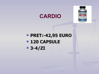 CARDIO PRET:-42,95 EURO 120 CAPSULE 3-4/ZI 