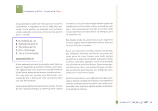 14
     linguagem gráfica . tipografia e cor




                                            comunicação gráfica
 