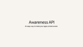 4. 센서와 location으로 가능한 것들 그리고 Google Awareness API