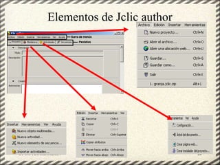 Elementos de Jclic author




GT Uso PDI. Elaboración Material didactico JCLIC   26
 