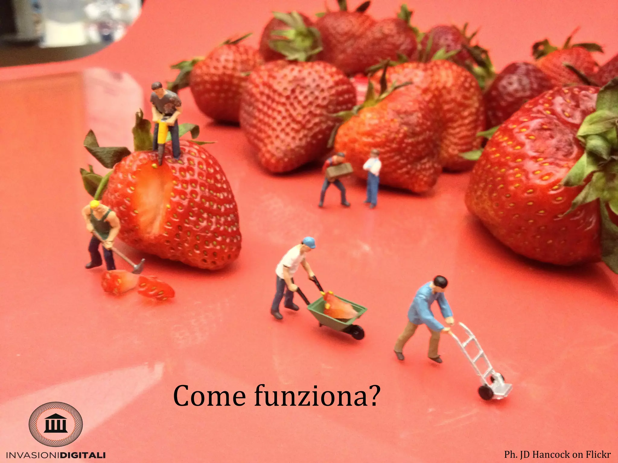 Come funziona?
Ph. JD Hancock on Flickr
 