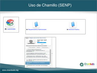 Uso de Chamillo (SENP)
 