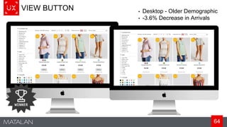 64
VIEW BUTTON • Desktop - Older Demographic
• -3.6% Decrease in Arrivals
 