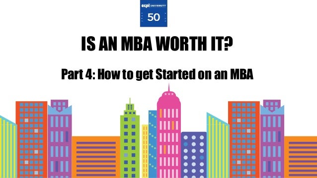 is getting an mba worth it