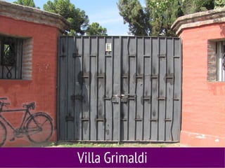 Villa Grimaldi

 