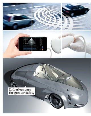 Driverless cars
for greater safety
 