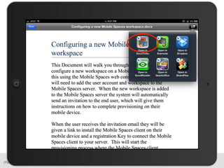MobileSpaces Proprietary and Confidential 16
 