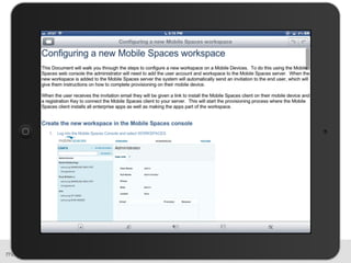 MobileSpaces Proprietary and Confidential 17
 