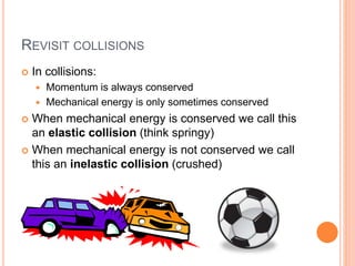 Springy Collision Examples Momentum and Energy.pptx