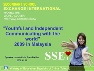 Speaker: Becky Wu English assistant of principal of San Sin High School, Taiwan 