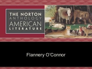 Flannery O’Connor
 