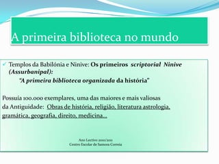  Aos nossos colegas de turma que nos apoiaram durante a execução deste trabalho.                                               O NOSSO MUITO OBRIGADOAno Lectivo 2010/2011                  Centro Escolar de Samora Correia 