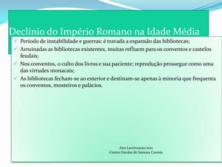 Os primeiros materiais de escritaPedra 