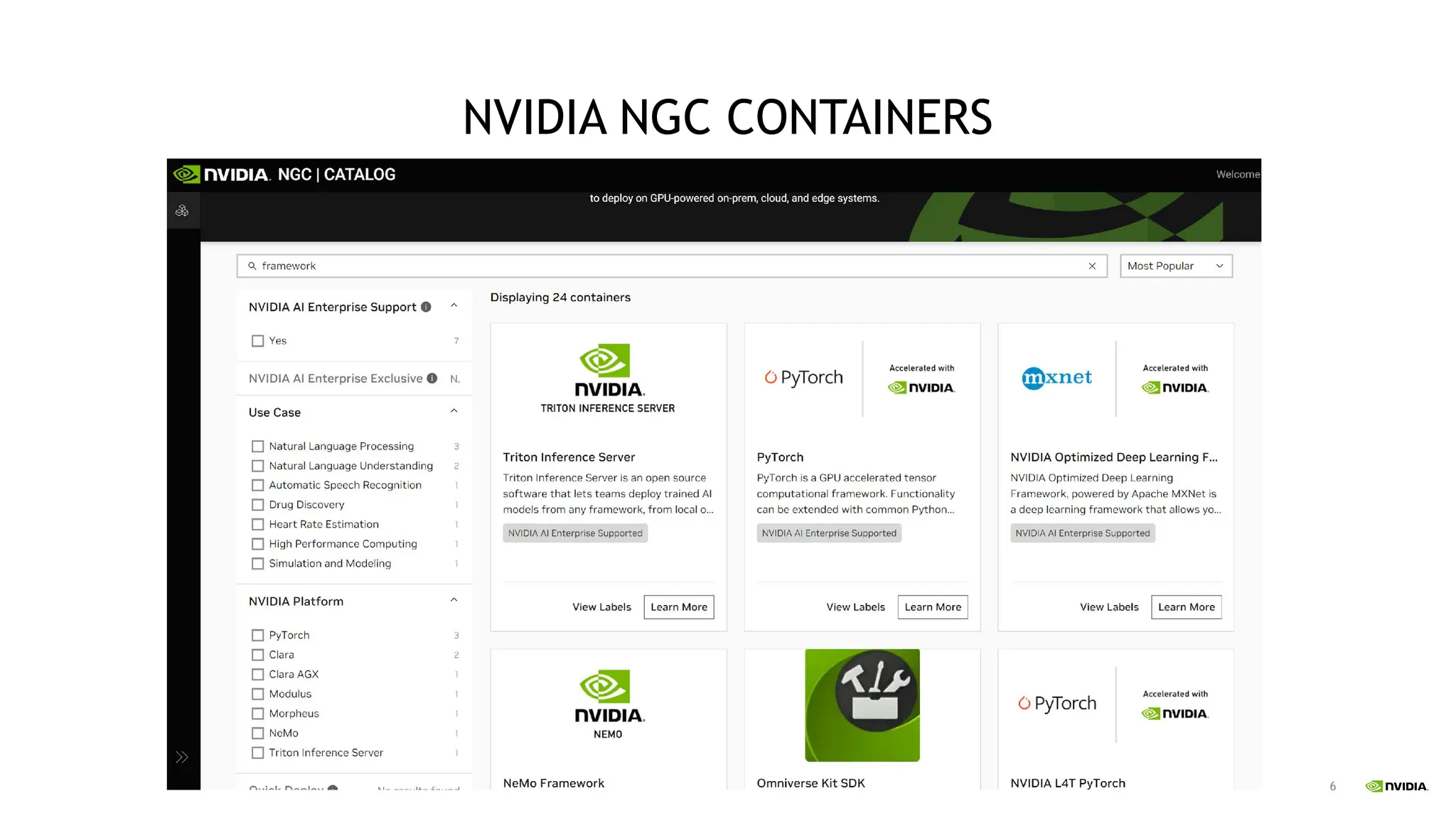 6
NVIDIA NGC CONTAINERS
 