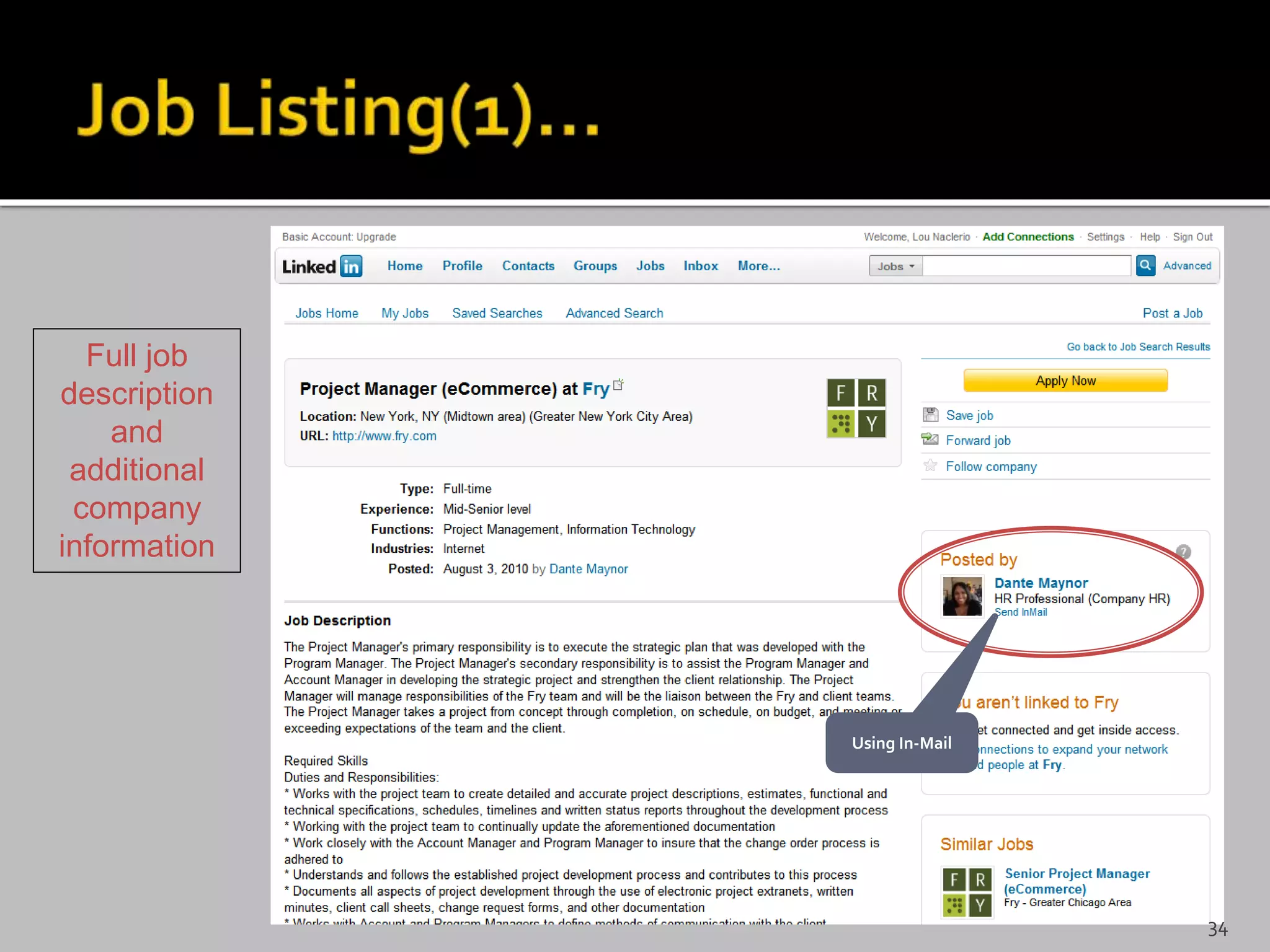 Full job
description
and
additional
company
information
Using In-Mail
34
 