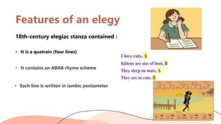 The Presentation Focus on the Elegy, a type of Poem. With an original ...