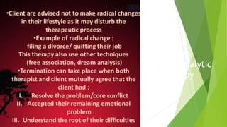 Psychoanalytic
al therapy
 