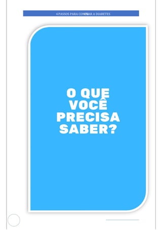 Veja outras publicações em Controle da Diabetes Brasil
11
Este livro foi clinicamente revisado pelo Dr. Estevão Azevedo.
4PASSOS PARA CONTR
OLAR A DIABETES
ole da glicemia, através de um texto simples e dir
T 250
para diabéticos. .
4PASSOS PARA CONTR
OLAR A DIABETES
 