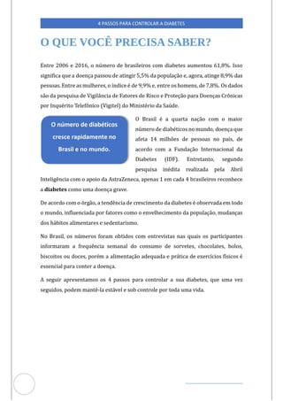 Veja outras publicações em Controle da Diabetes Brasil
12
https://cont
roledadiabetes.com.br
 