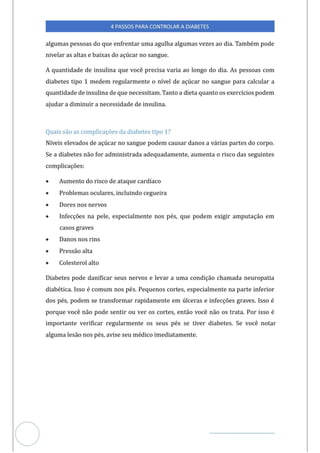 Veja outras publicações em Controle da Diabetes Brasil
16
https://cont
roledadiabetes.com.br
 