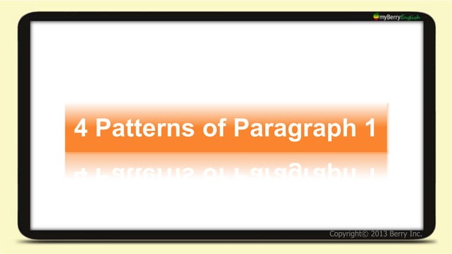 4 Patterns of Paragraph 1 - パラグラフの4パターン① | PPT