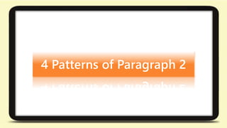 4 Patterns of Paragraph 2 - パラグラフの4パターン② | PPT