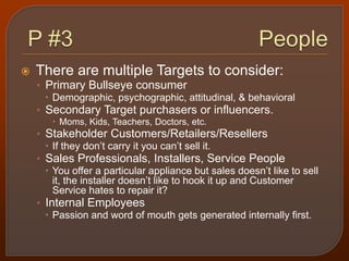 The 4 P\'s Expanded to a Baker\'s Dozen