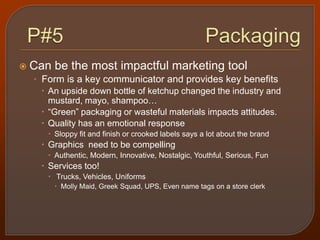 The 4 P\'s Expanded to a Baker\'s Dozen