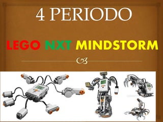 LEGO NXT MINDSTORM
 