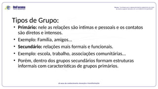 GRUPOS E RELACOES GRUPAIS PSICOLOGIA SOC | PPTX