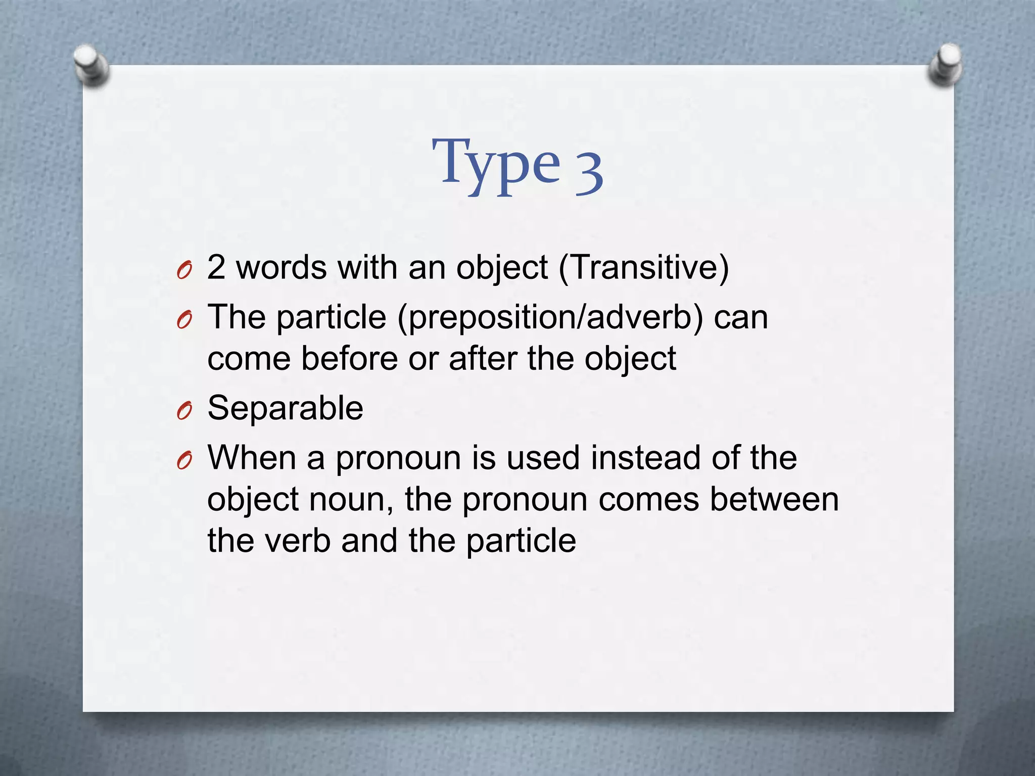 Inseprable Word 4 phrasal verb types | PPTX