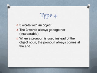 4 phrasal verb types | PPTX