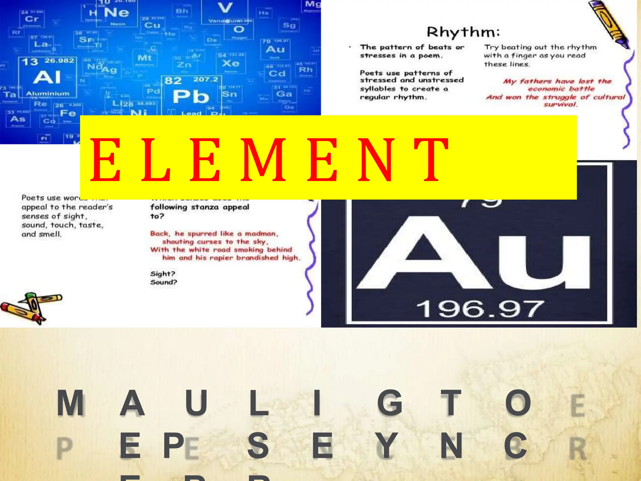 M A U L I G T O
E P S E Y N C
E L E M E N T