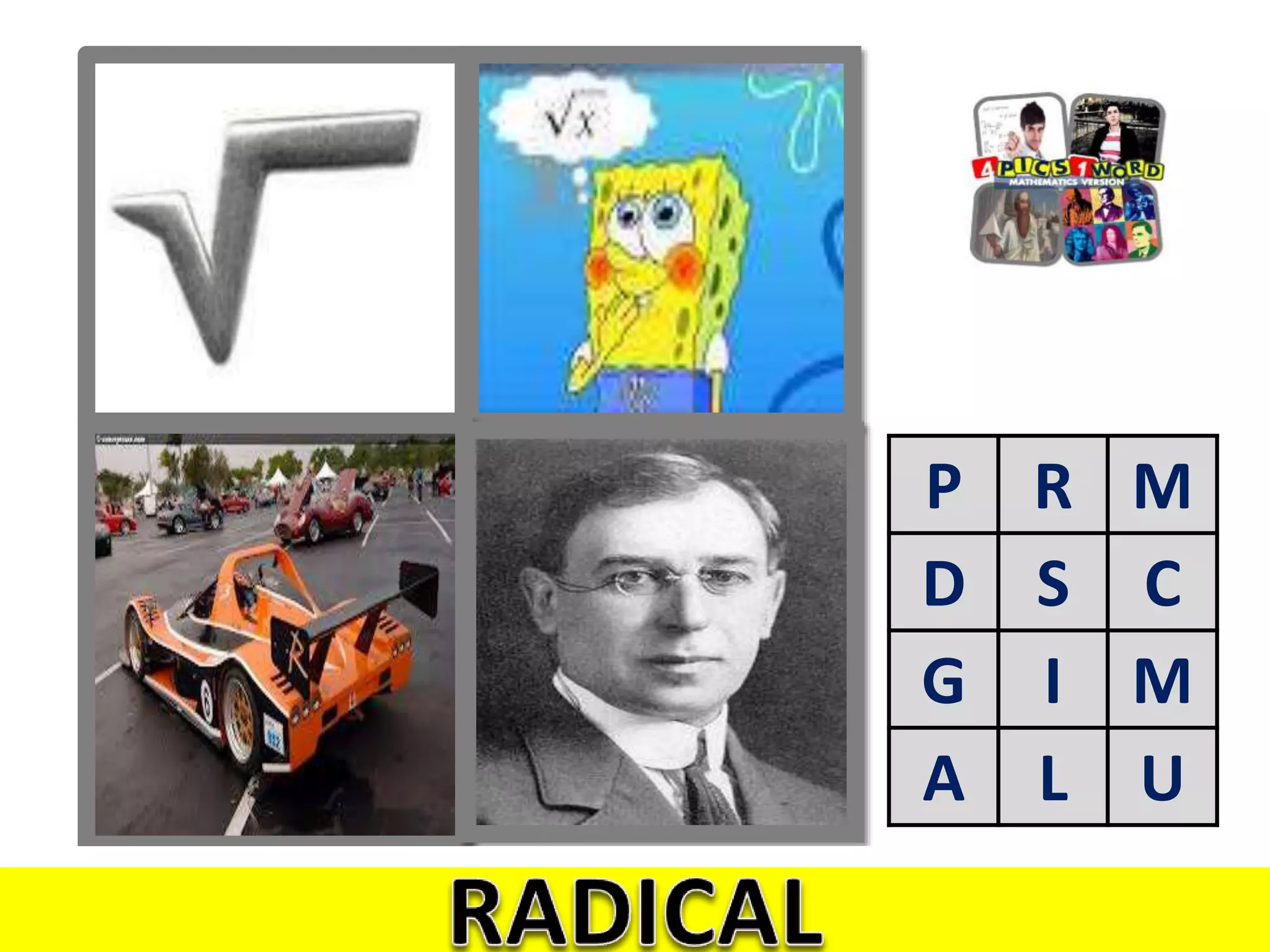 P R M
D S C
G I M
A L U
 