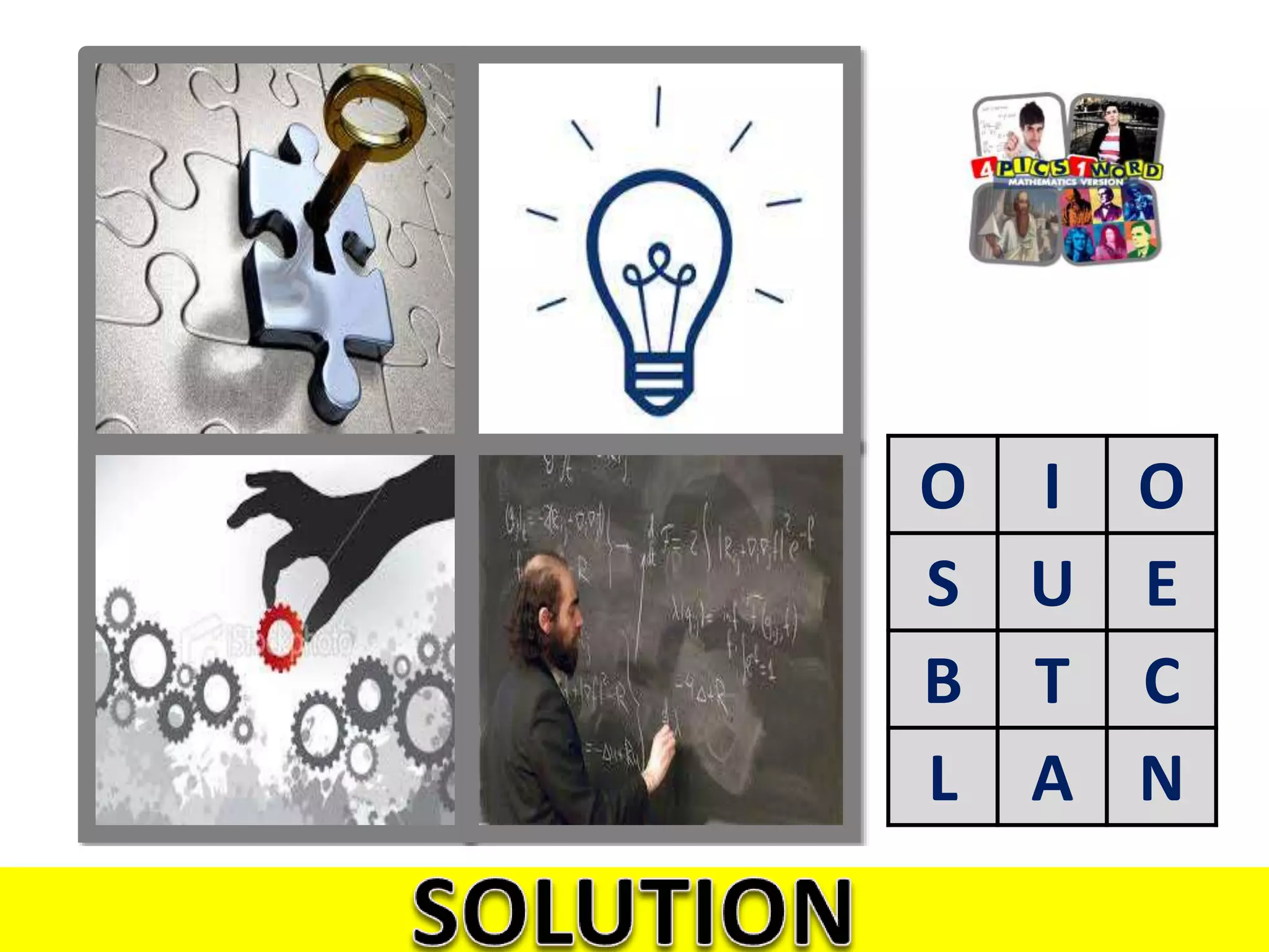 O I O
S U E
B T C
L A N
 