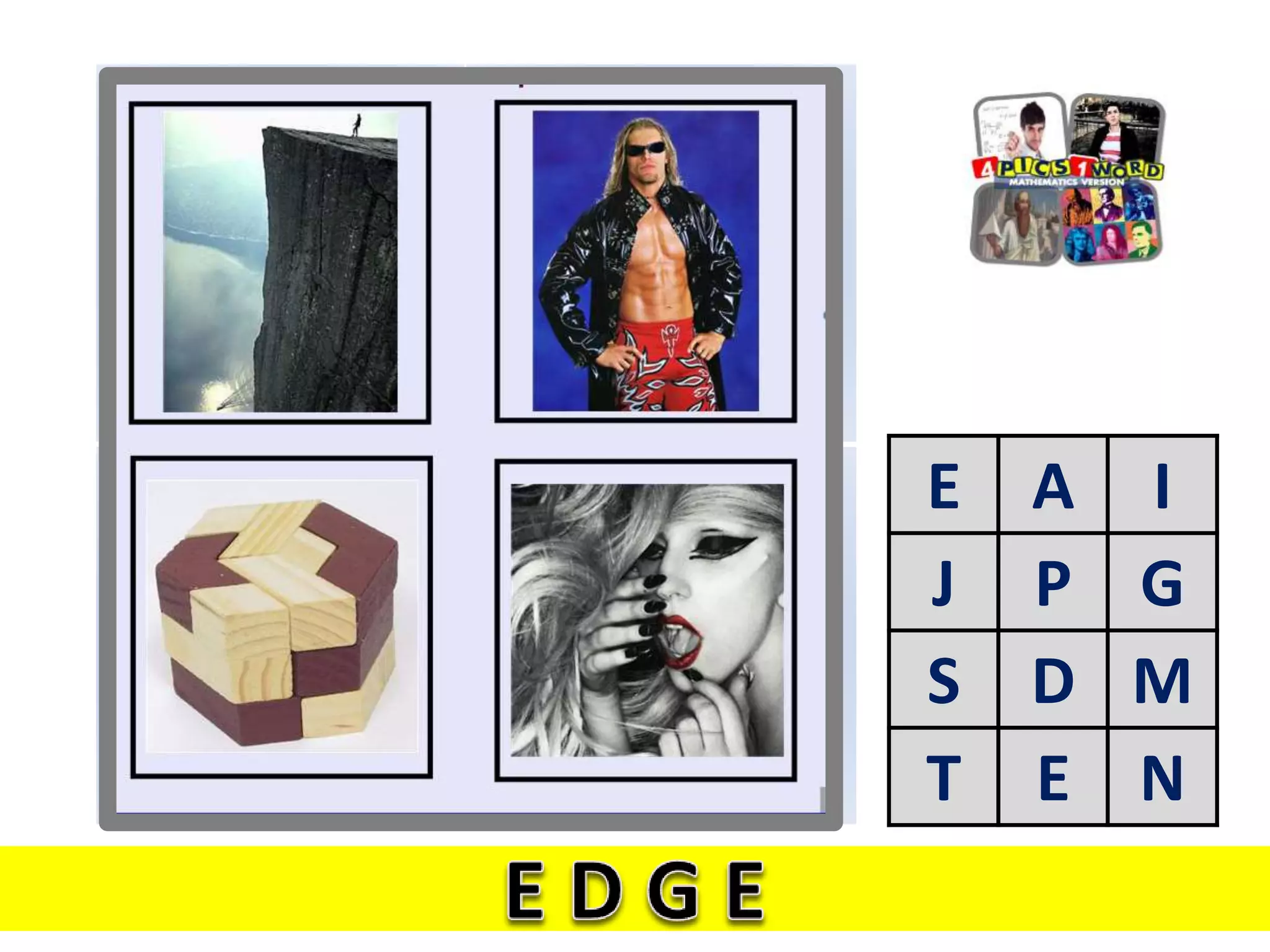 E A I
J P G
S D M
T E N
 