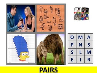 O M A
P N S
S L M
E I R
 