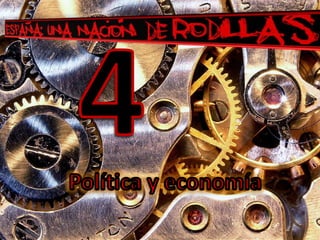 4 Política y economía 