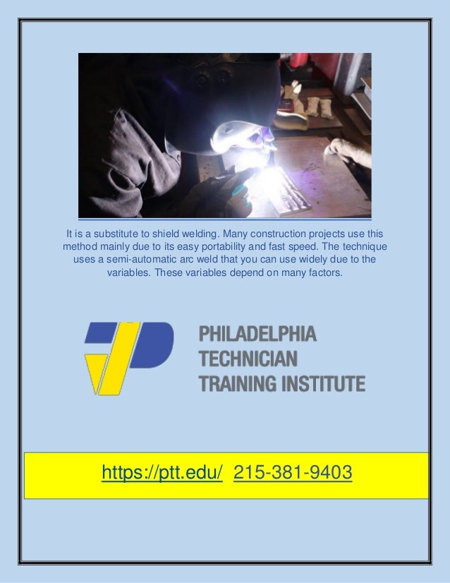 Welder trade schools teach these popular types of welding.