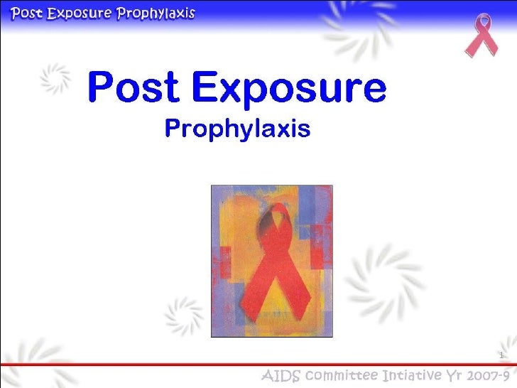4 post exposure prophylaxis