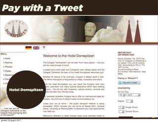 Pay with a Tweet




         Hotel Domspitzen




                            Uncle Pear | 4P | Pag. 13

giovedì 23 giugno 2011
 