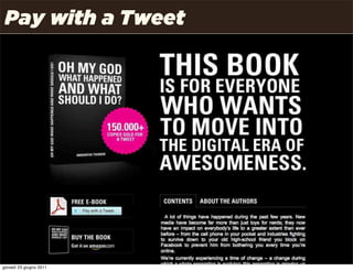 Pay with a Tweet




                         Uncle Pear | 4P | Pag. 14

giovedì 23 giugno 2011
 