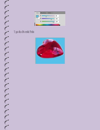 Y ya da clic está listo
 