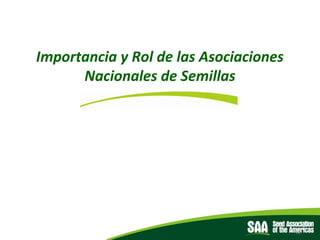 El rol de las Asociaciones de semillas como facilitadores del comercio, Por Diego Risso