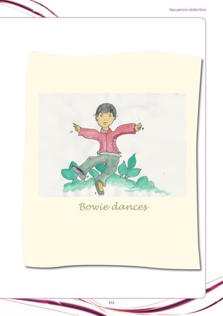 Secuencia didáctica

Bowie dances

313

 