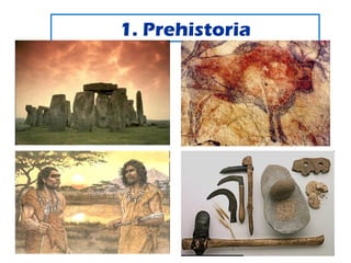 1. Prehistoria
 