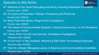Episode #4
The Impact of Communicable Diseases, Including
Coronavirus, on the Workplace
9
 