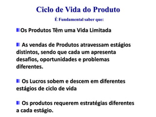 CLASSIFICAÇÃO DOS PRODUTOS  - DURABILIDADE E TANGIBILIDADE -Bens não-duráveis:são bens tangíveis normalmente consumidos ou usados uma ou poucas vezes. Como são consumidos rapidamente e comprados com freqüência, a estratégia apropriada é torná-los disponíveis em muitos locais, ter pequena margem de lucro no varejo e anunciar maciçamente para induzir à experimentação e ganhar preferência do consumidor.Bens duráveis:são bens tangíveis normalmente usados durante um longo período de tempo. Normalmente exigem venda pessoal e serviços, trabalham com uma margem mais alta e requerem mais garantias por parte do fabricante.Serviços:são produtos intangíveis, inseparáveis, variáveis e perecíveis. Como resultado, normalmente exigem mais controle de qualidade, credibilidade de fornecedor e adaptabilidade.