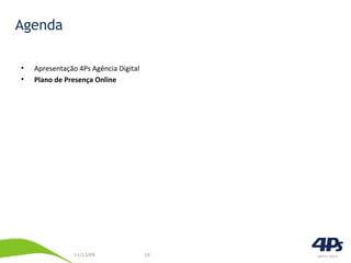 Agenda Apresentação 4Ps Agência Digital  Plano de Presença Online 